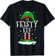 The Feisty Elf Christmas Family Matching Xmas Group Funny T-Shirt - T-Shirt | Black