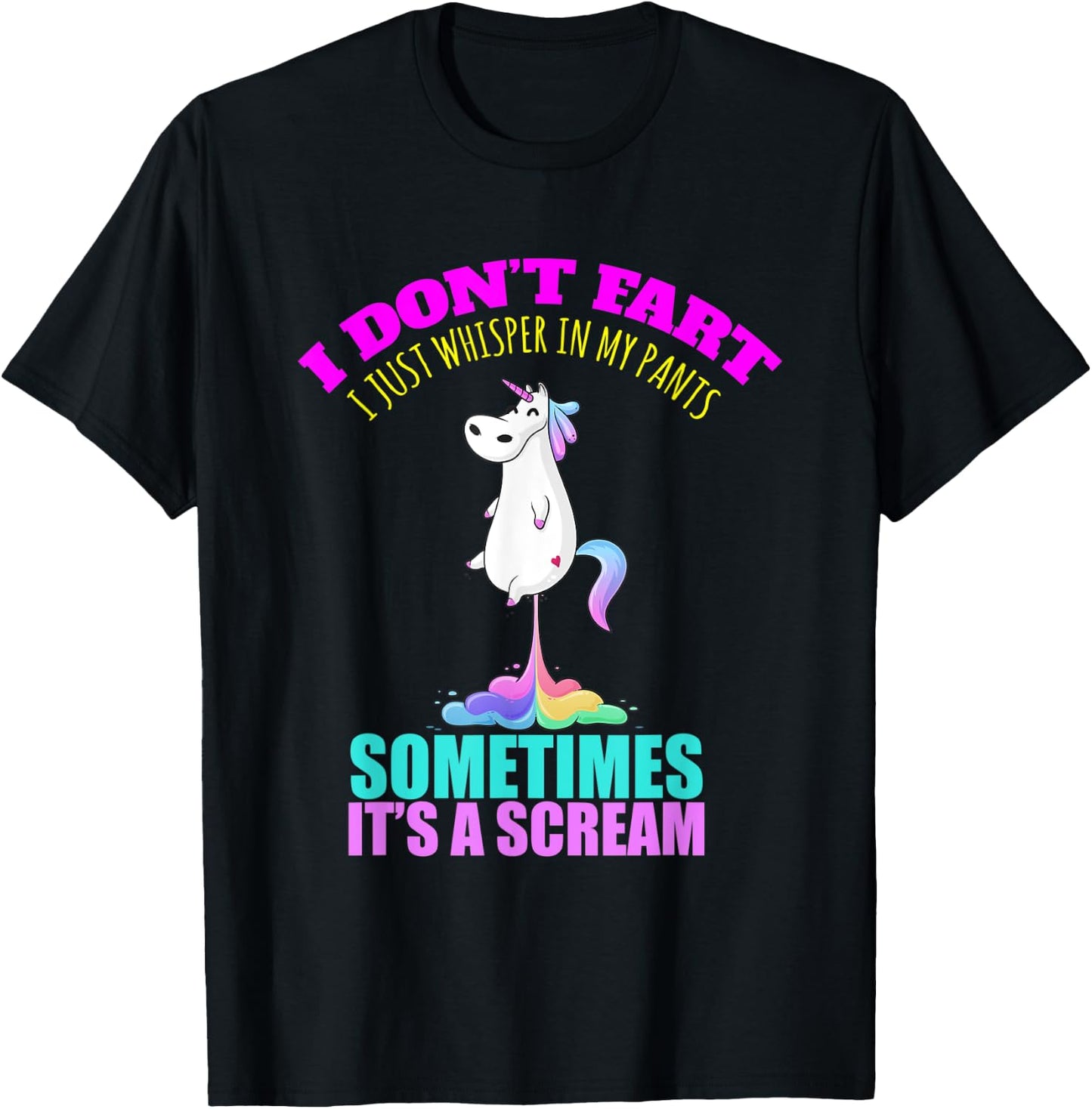 I Don't Fart I Funny Unicorn Rainbow Fart T-Shirt - T-Shirt | Black