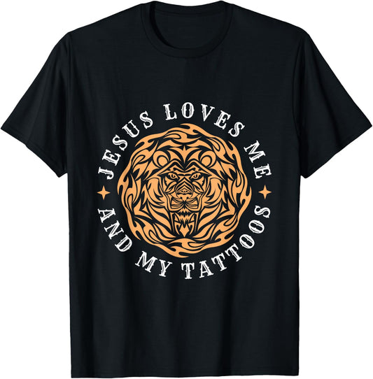 Jesus Loves Me And My Tattoos Tattoo T-Shirt - T-Shirt | Black