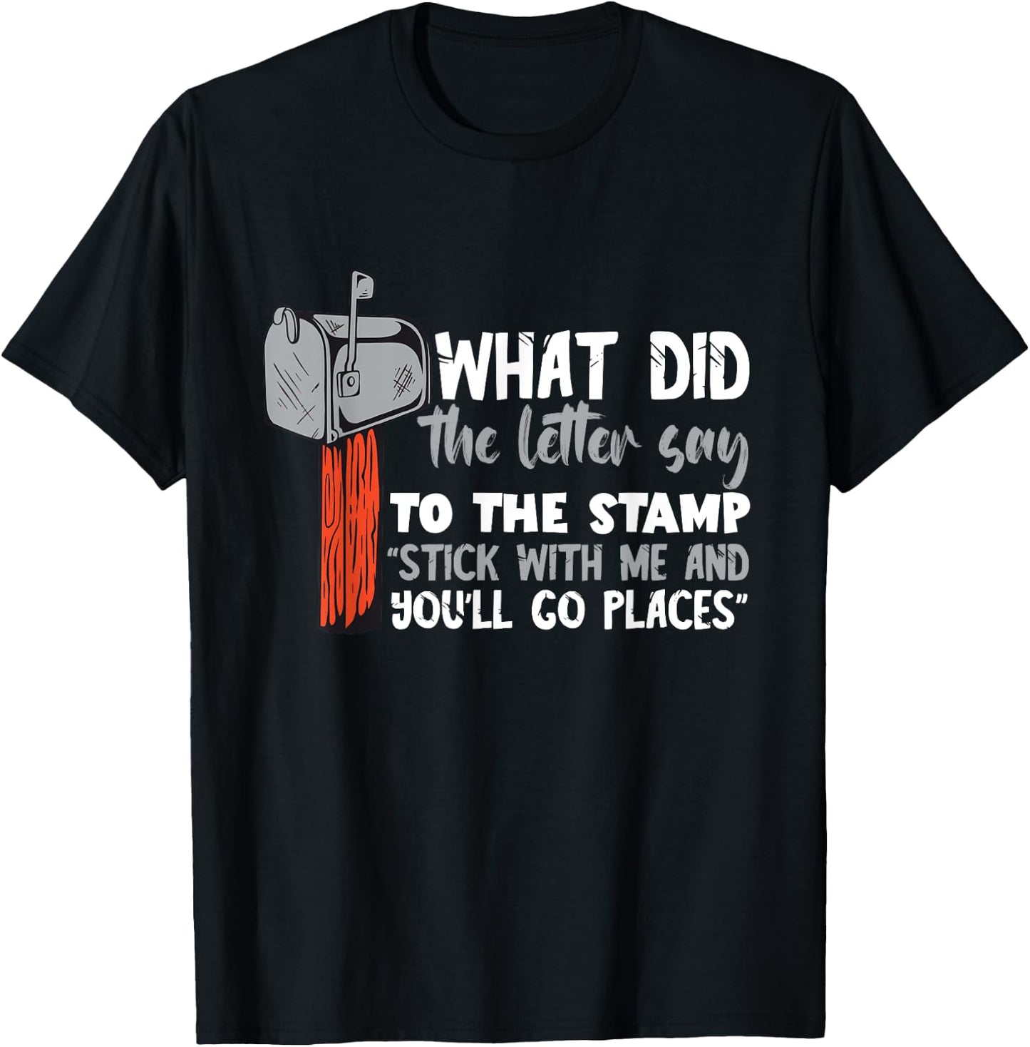 Postman What Did The Letter Said Mailman Postal Worker T-Shirt - T-Shirt | Black