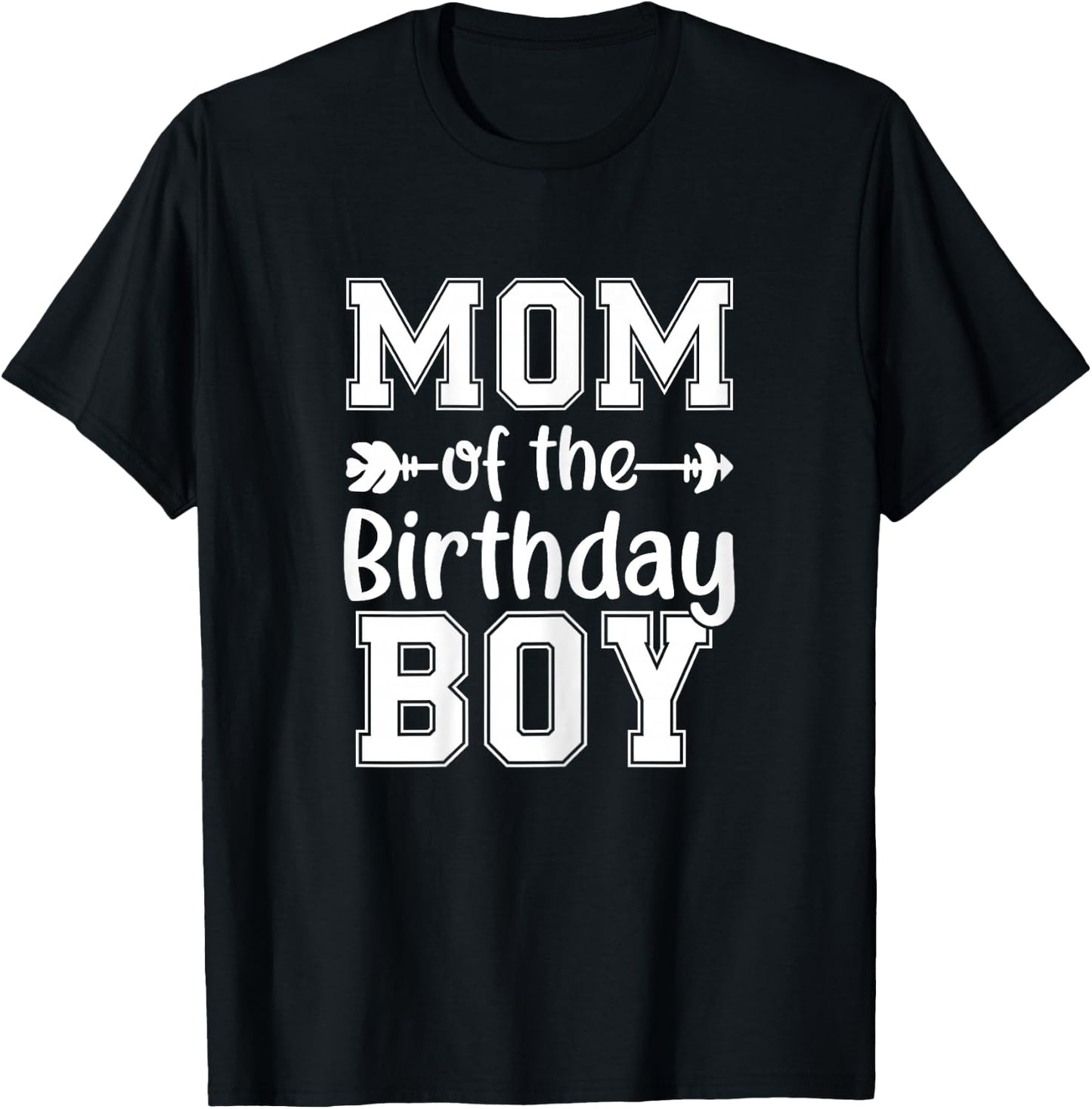 Mom Of The Birthday Boy Family Love Celebration T-Shirt - T-Shirt | Black