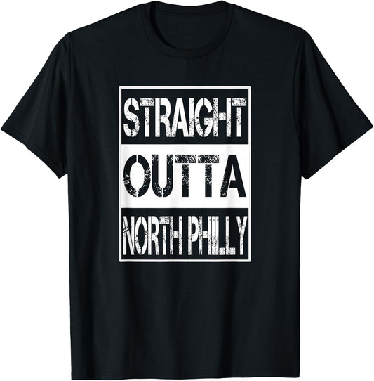 Straight Outta North Philly Birthplace Home Travel T-Shirt - T-Shirt | Black
