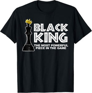 Black King The Most Powerful Piece in The Game T-Shirt - T-Shirt | Black