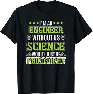 Engineering | Science | Engineer T-Shirt - T-Shirt | Black