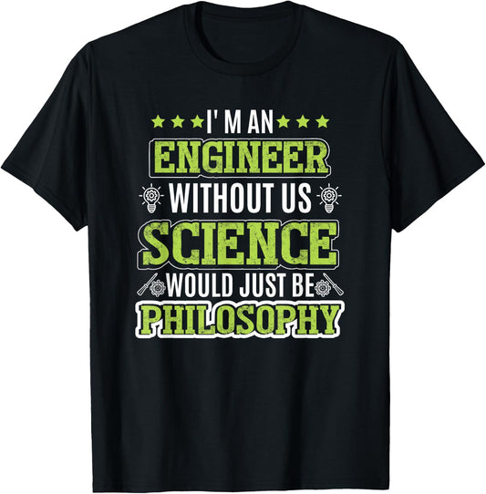 Engineering | Science | Engineer T-Shirt - T-Shirt | Black