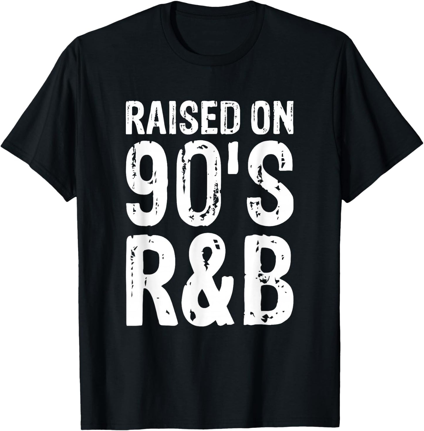 Raised On 90's R&b T-Shirt - T-Shirt | Black