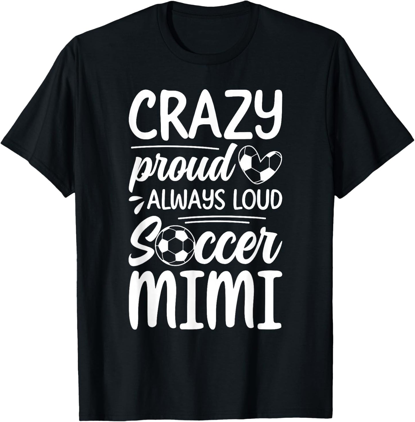 Crazy Proud Soccer Mimi Of A Soccer Player Mimi T-Shirt - T-Shirt | Black