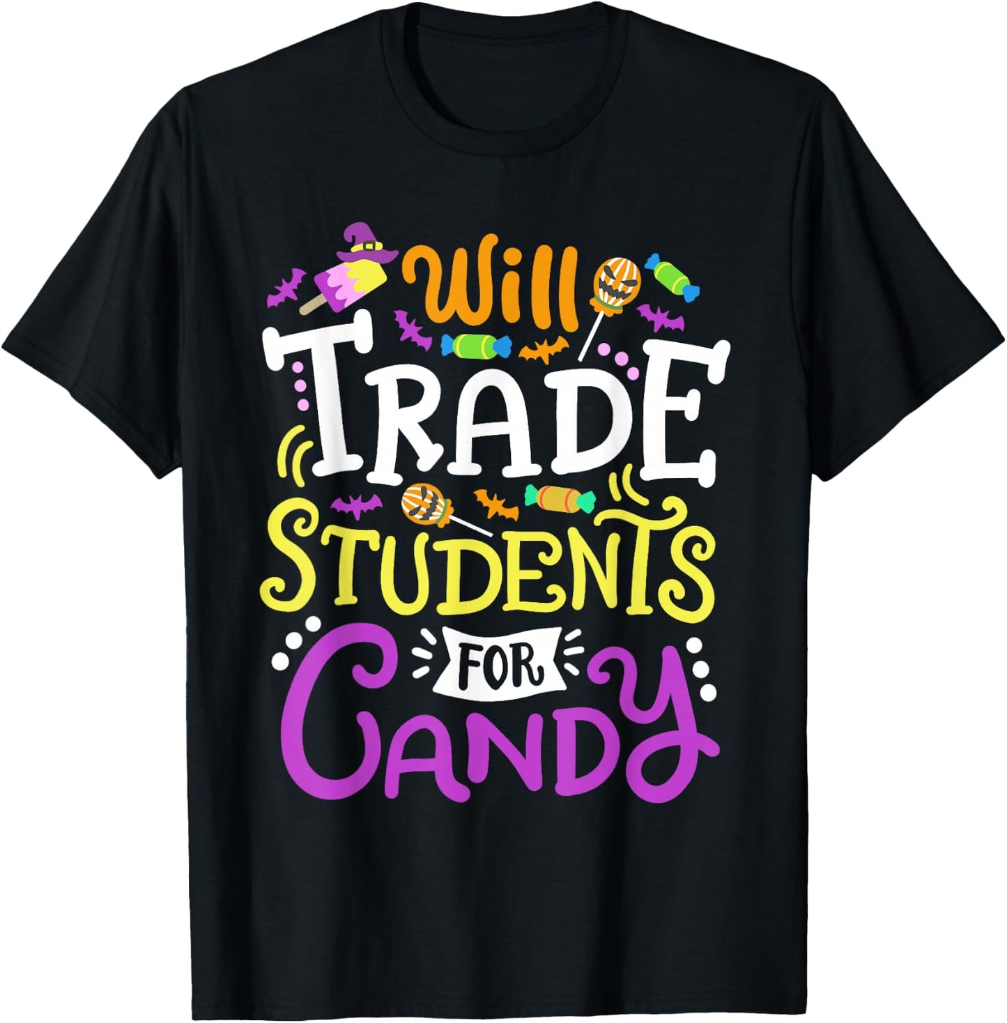Will Trade Students For Candy Teacher Cute Halloween Costume T-Shirt - T-Shirt | Black