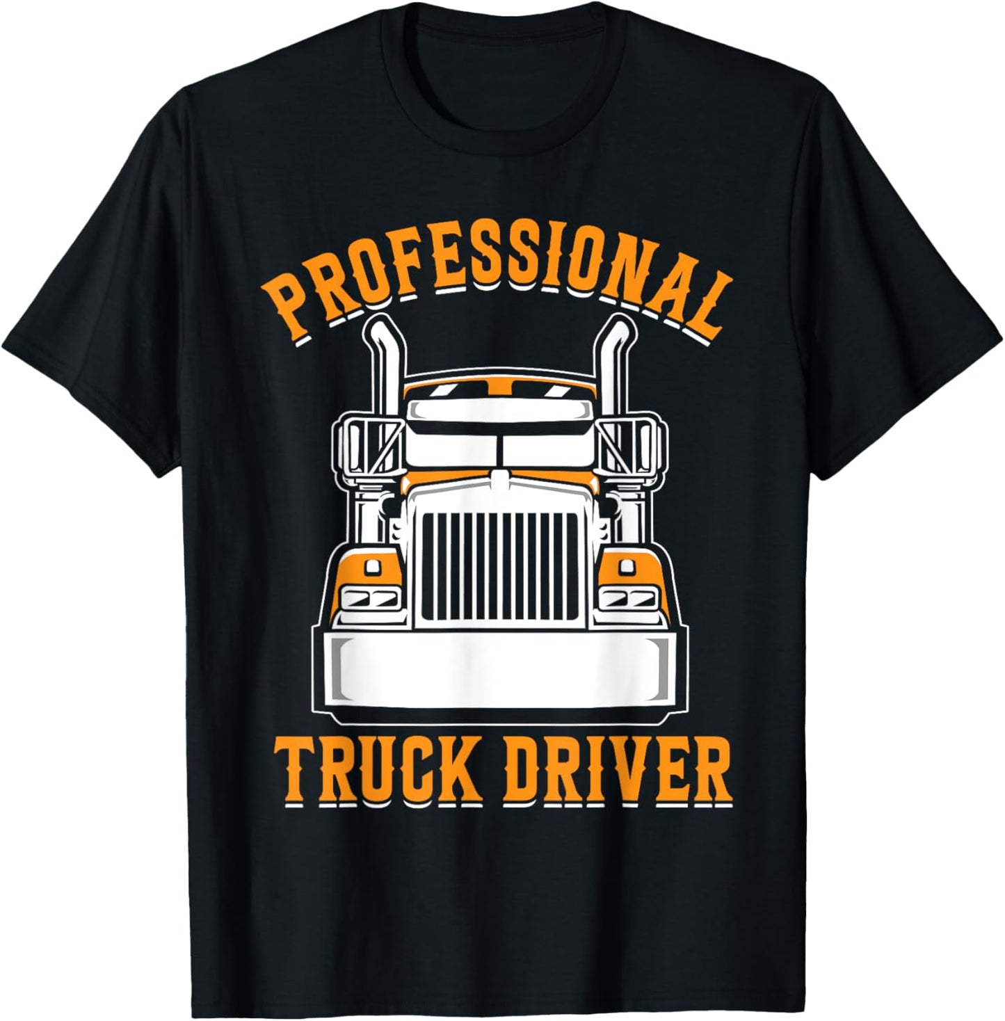 Professional Truck Driver T-Shirt - T-Shirt | Black