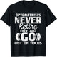 Optometrists Never Retire - Ophthalmologist Eye Specialist T-Shirt - T-Shirt | Black