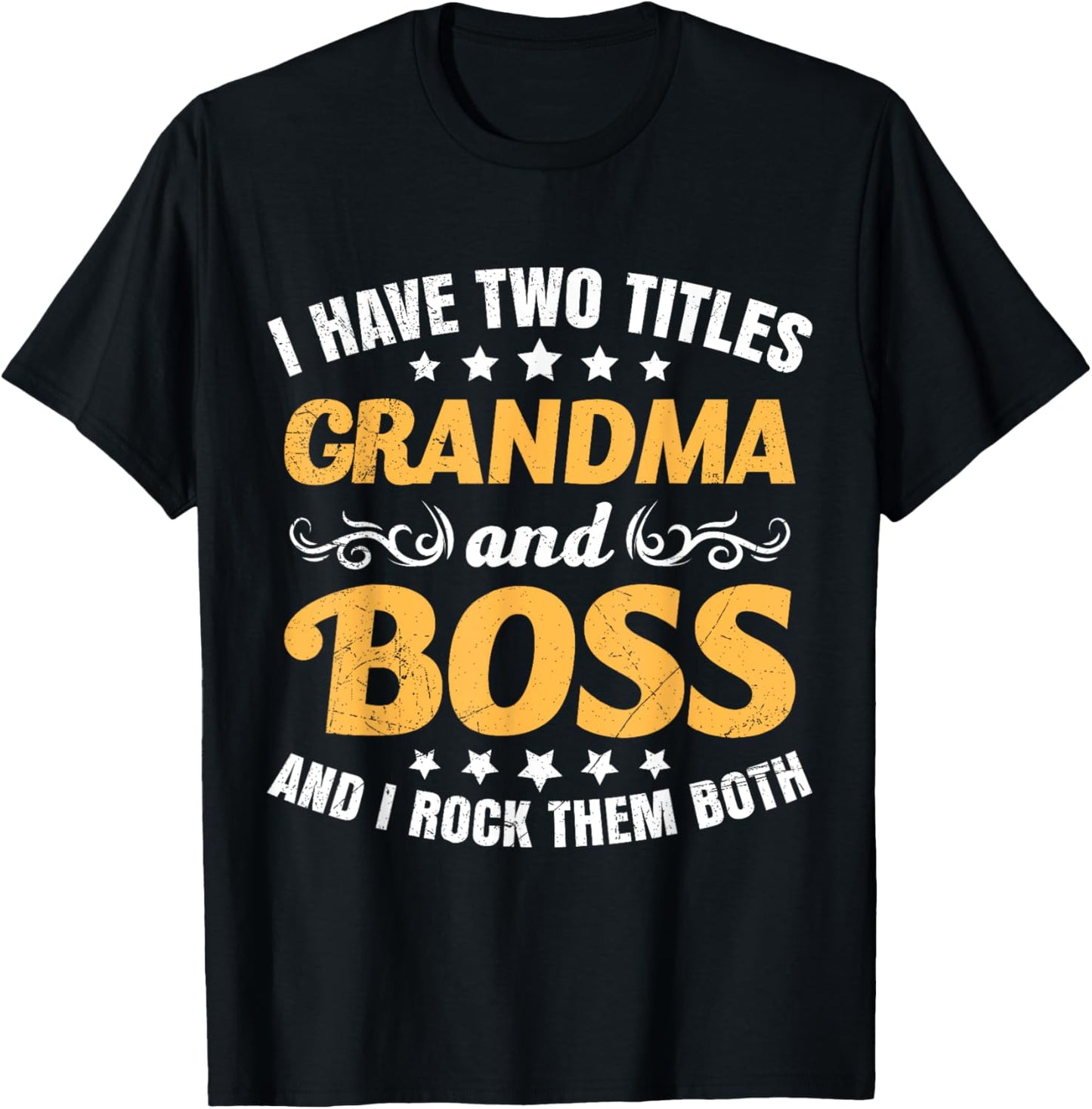 Grandma and Boss Grandma Boss Mother´s day Granny Grandmom T-Shirt - T-Shirt | Black