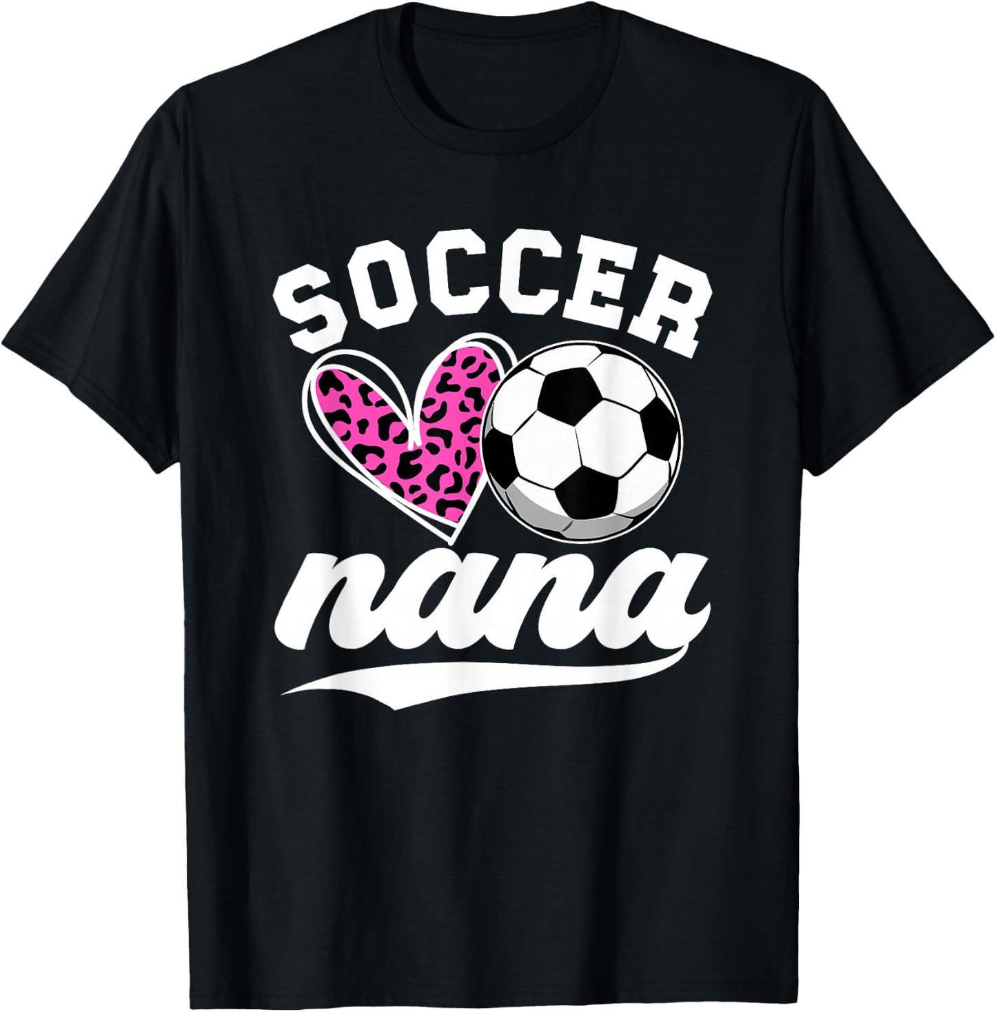 Proud Soccer Nana Grandma Nana Of A Soccer Player Nana T-Shirt - T-Shirt | Black