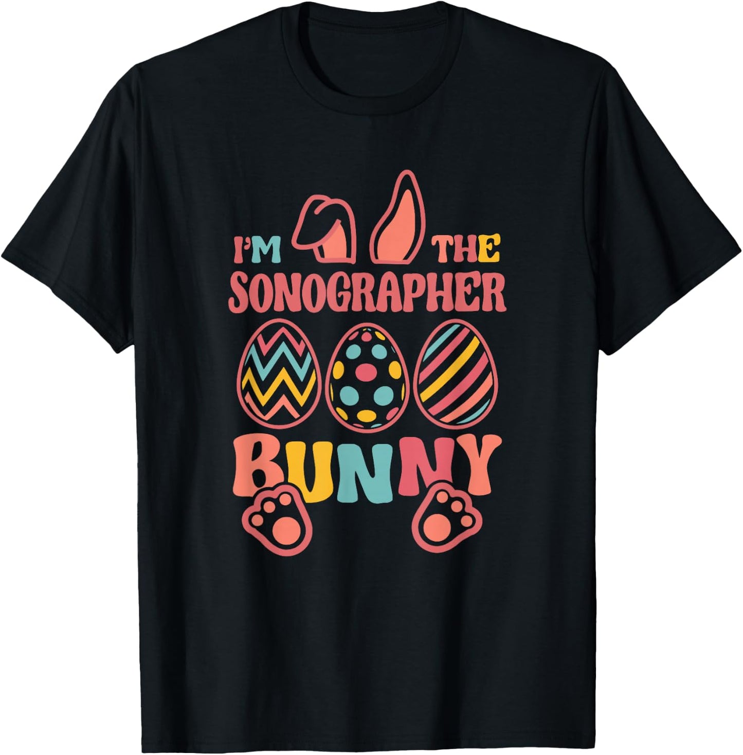 Im The Sonographer Bunny Easter Ultrasound Tech T-Shirt - T-Shirt | Black