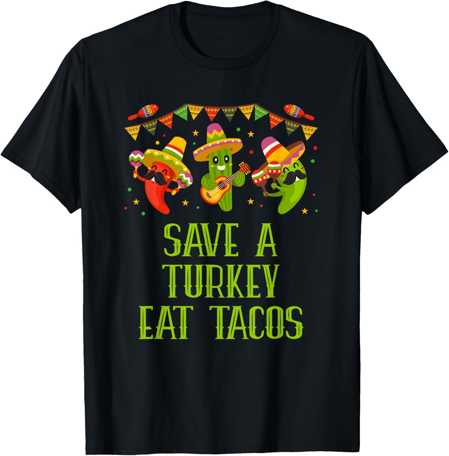 Save a Turkey Eat Tacos Thanksgiving Taco Lover Turkey Day T-Shirt - T-Shirt | Black