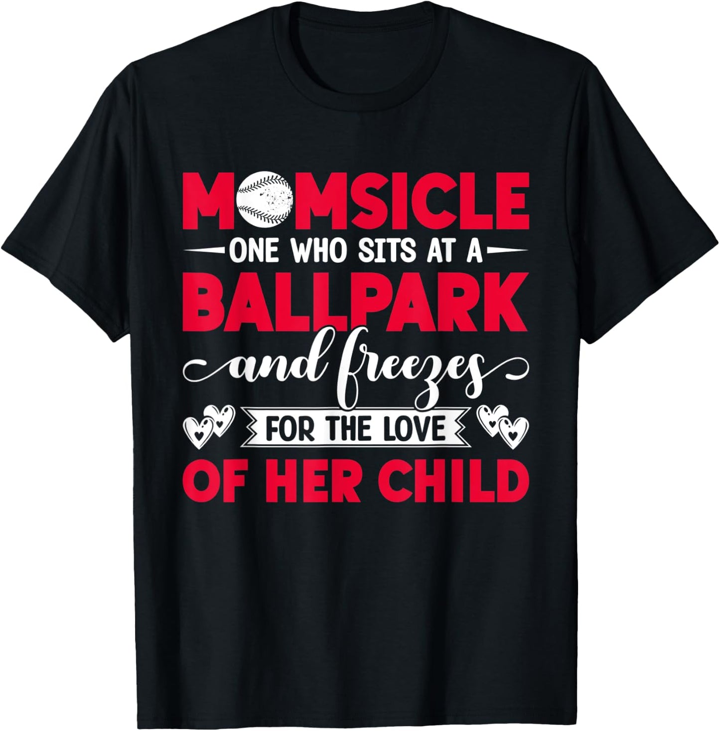 Momsicle One Who Sits At A Ballpark Funny Baseball Mom T-Shirt - T-Shirt | Black