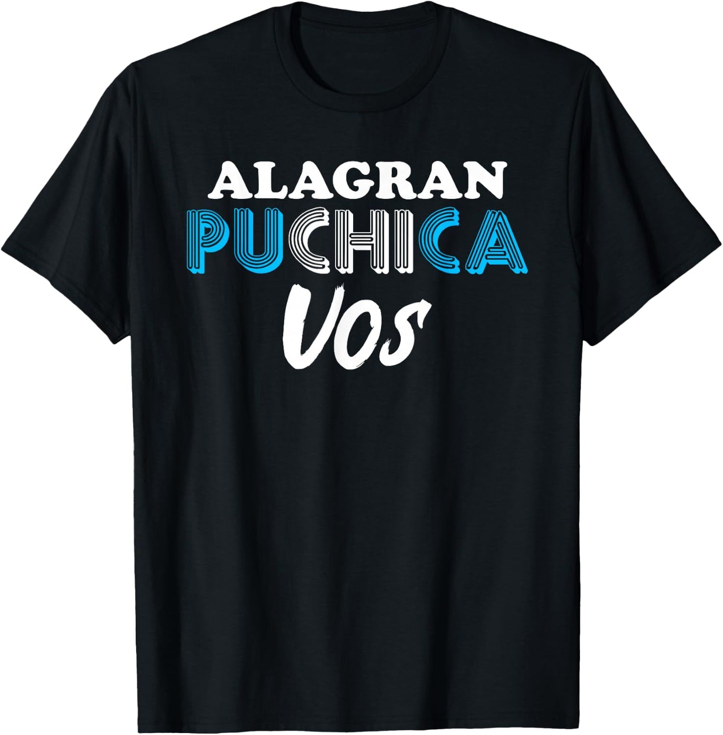 A La Gran Puchica Vos Guatemalan Spanish Slang Chapin Guatem T-Shirt - T-Shirt | Black