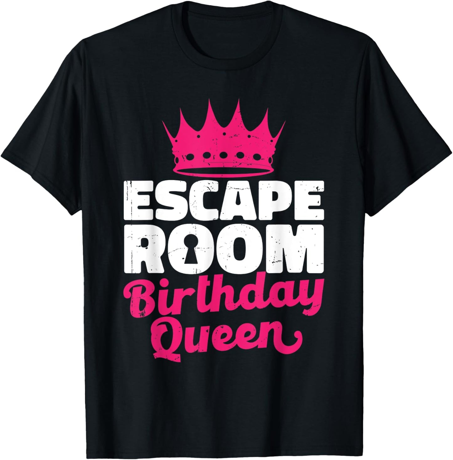 Women Challenge Party Lover Escaped Room Birthday Queen T-Shirt - T-Shirt | Black