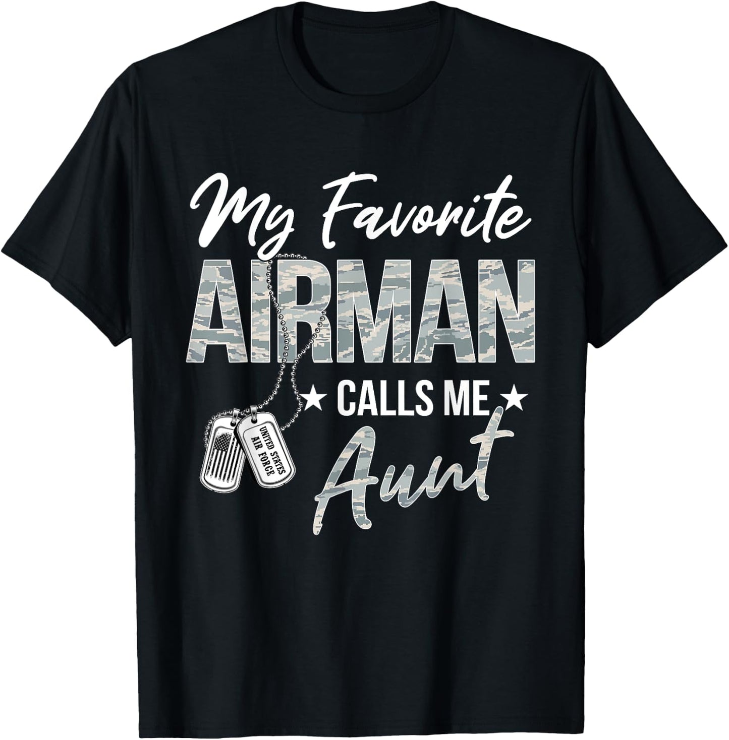 My Favorite Airman Calls Me Aunt US Air Force Graduation T-Shirt - T-Shirt | Black