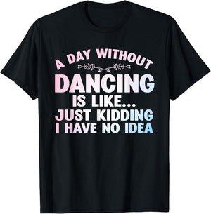 Funny Dance Art For Teen Girl Kids Women Dancer Dance Lovers T-Shirt - T-Shirt | Black