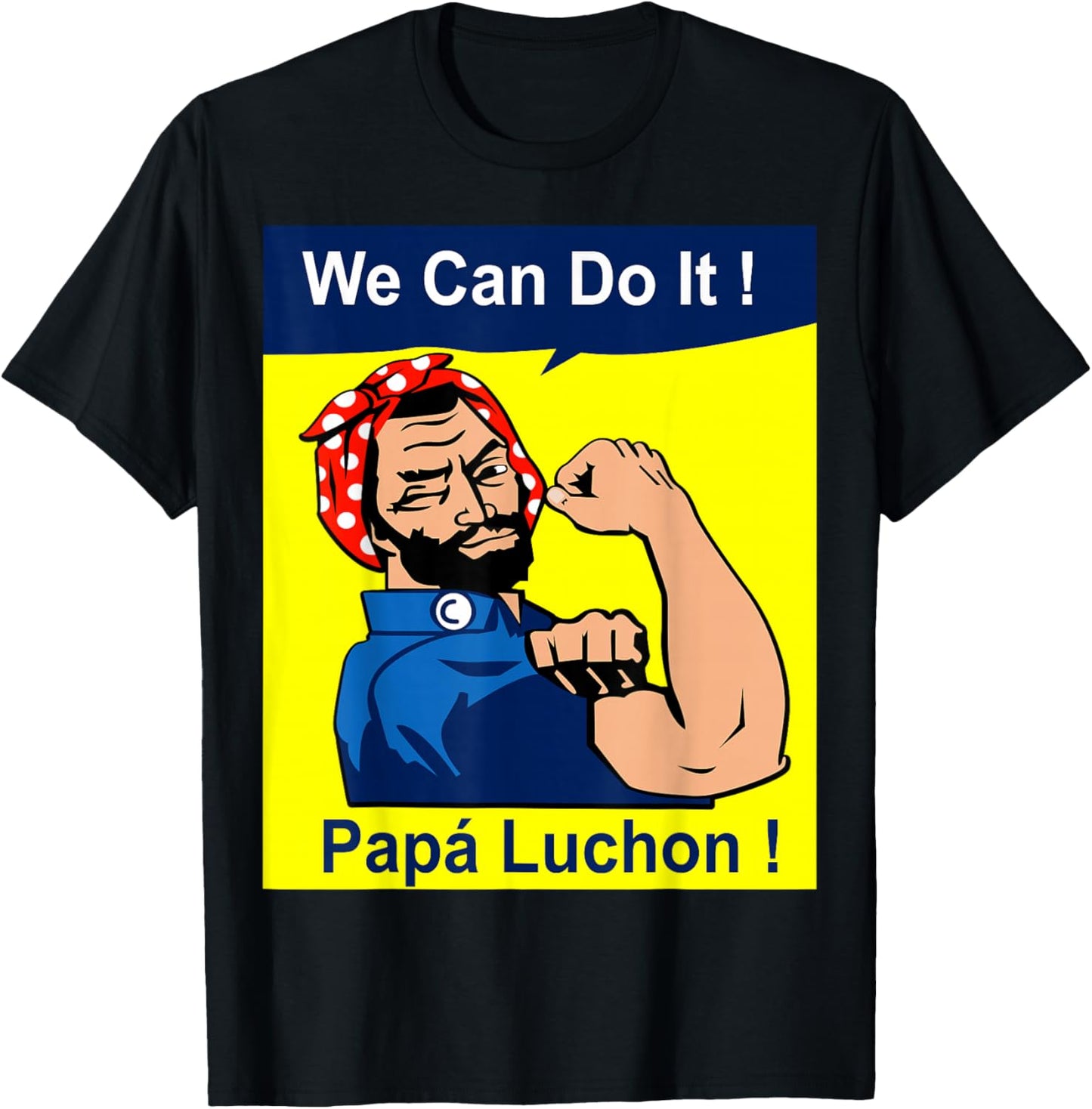 El Papa Mas Chingon | Papa Luchon Mexican Dad Father's Day T-Shirt - T-Shirt | Black