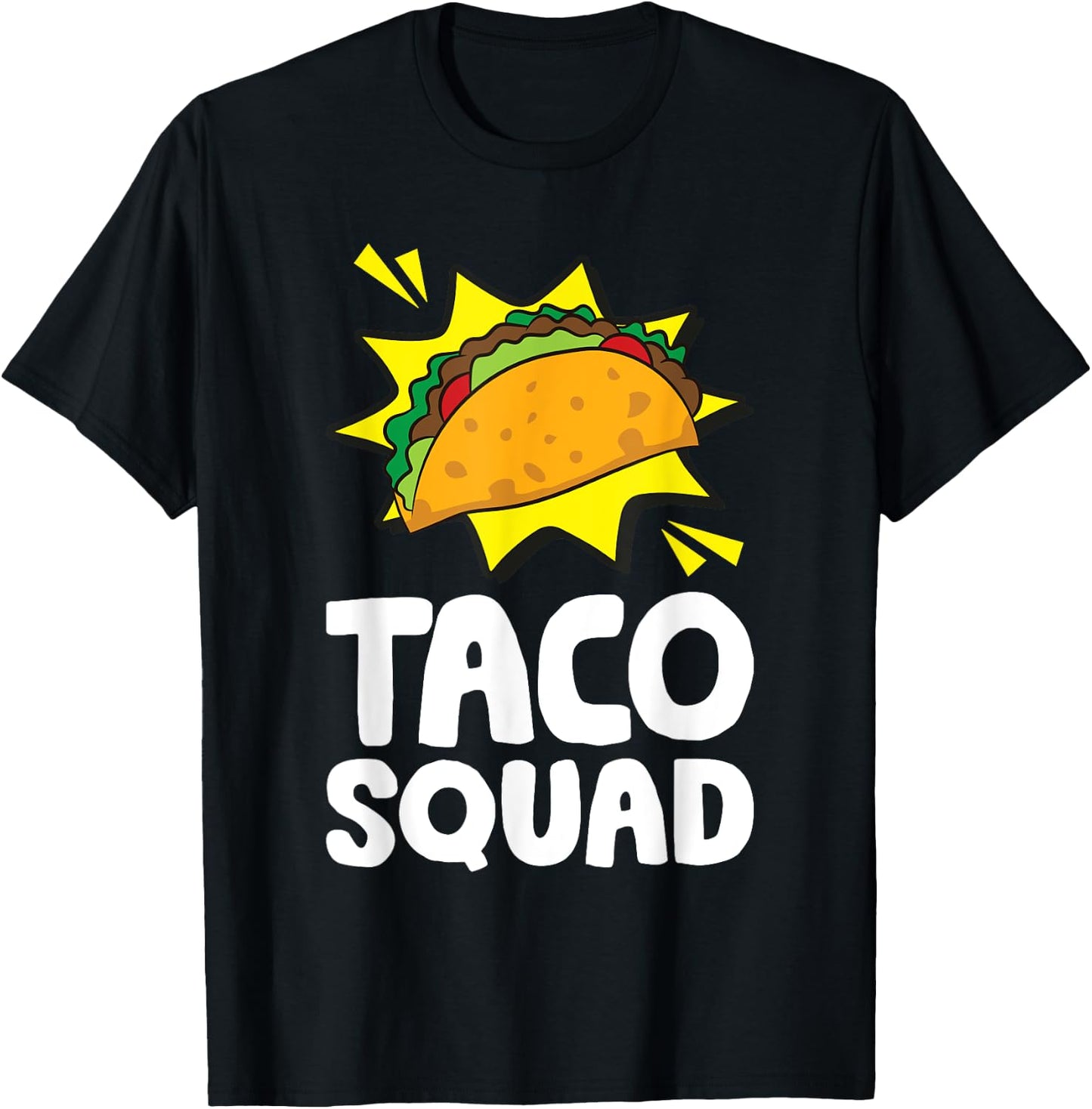 Team Tacos Mexican Food Funny Taco Squad T-Shirt - T-Shirt | Black