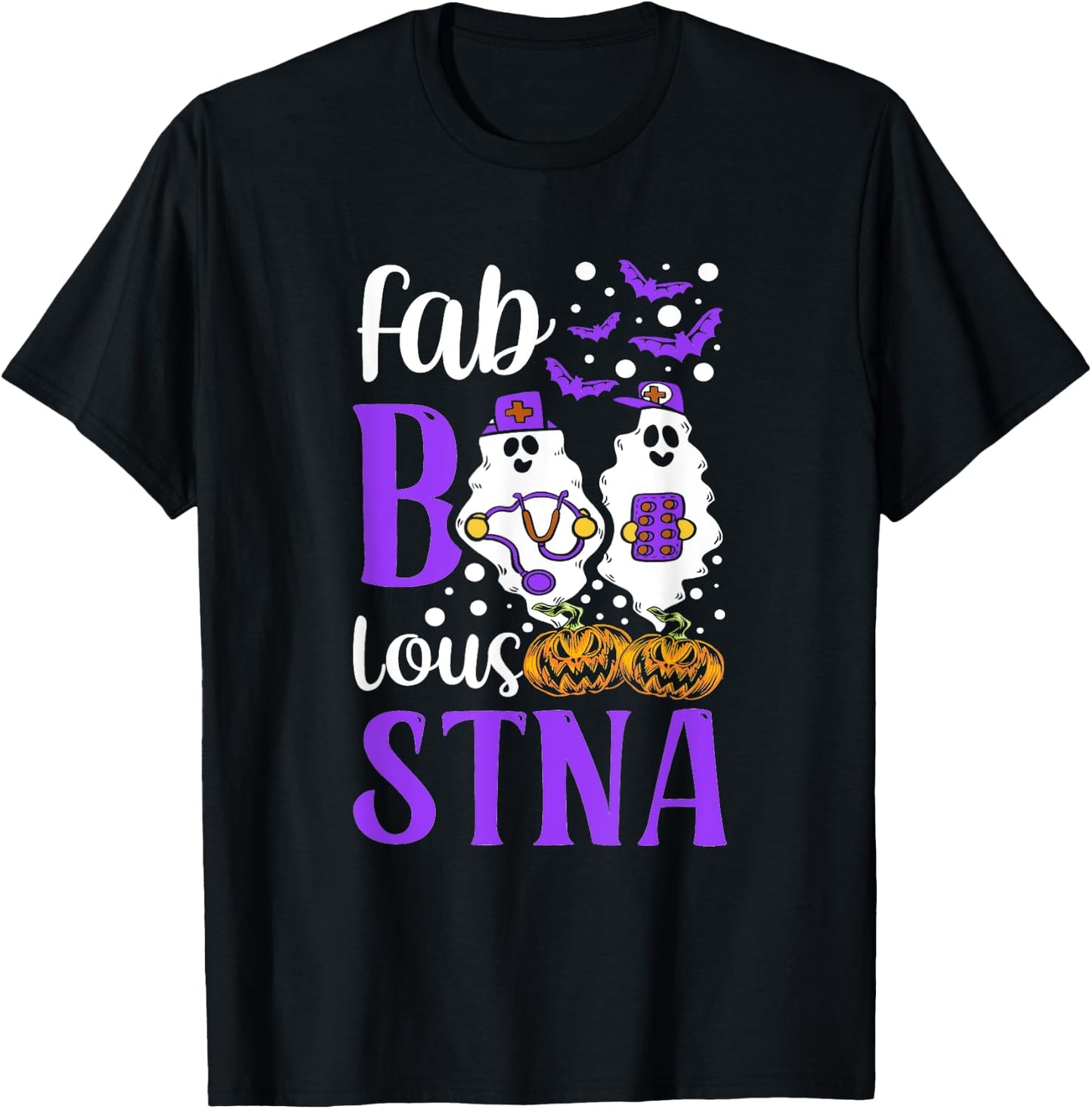 Halloween Fab-boo-lous - STNA State Tested Nursing Assistant T-Shirt - T-Shirt | Black