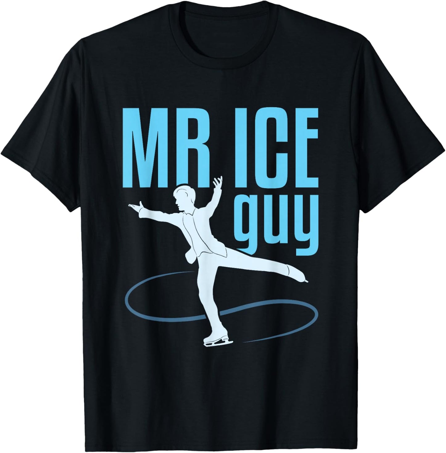 Figure Skating for Boys Men Skater Mr. Ice Guy T-Shirt - T-Shirt | Black