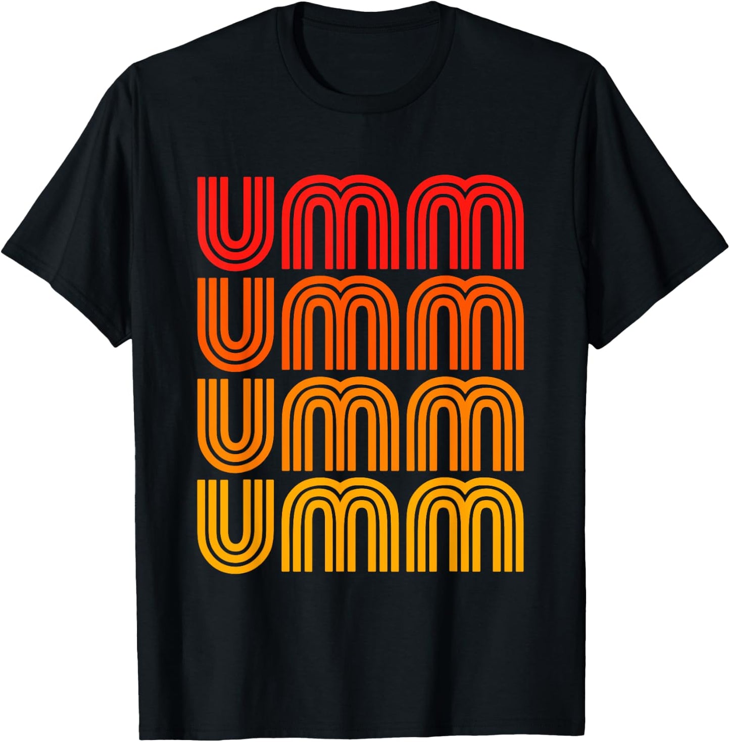Umm Um Ummm Funny Awkward Thoughtful Ponder Silly Think Word T-Shirt - T-Shirt | Black
