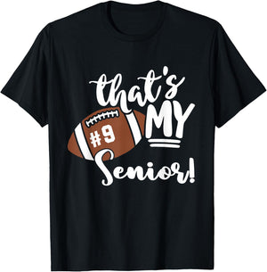 That's My Senior Football 9 Jersey Number Vintage Mom Dad T-Shirt - T-Shirt | Black