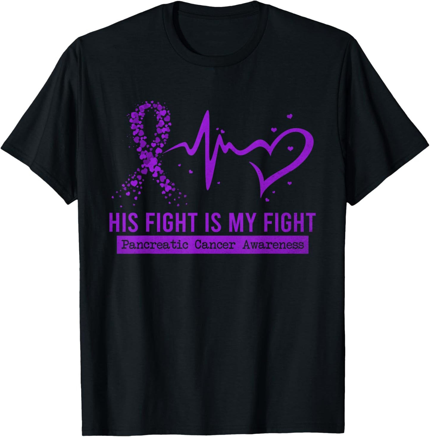 His Fight Is My Fight Ribbon Pancreatic Cancer Awareness T-Shirt - T-Shirt | Black