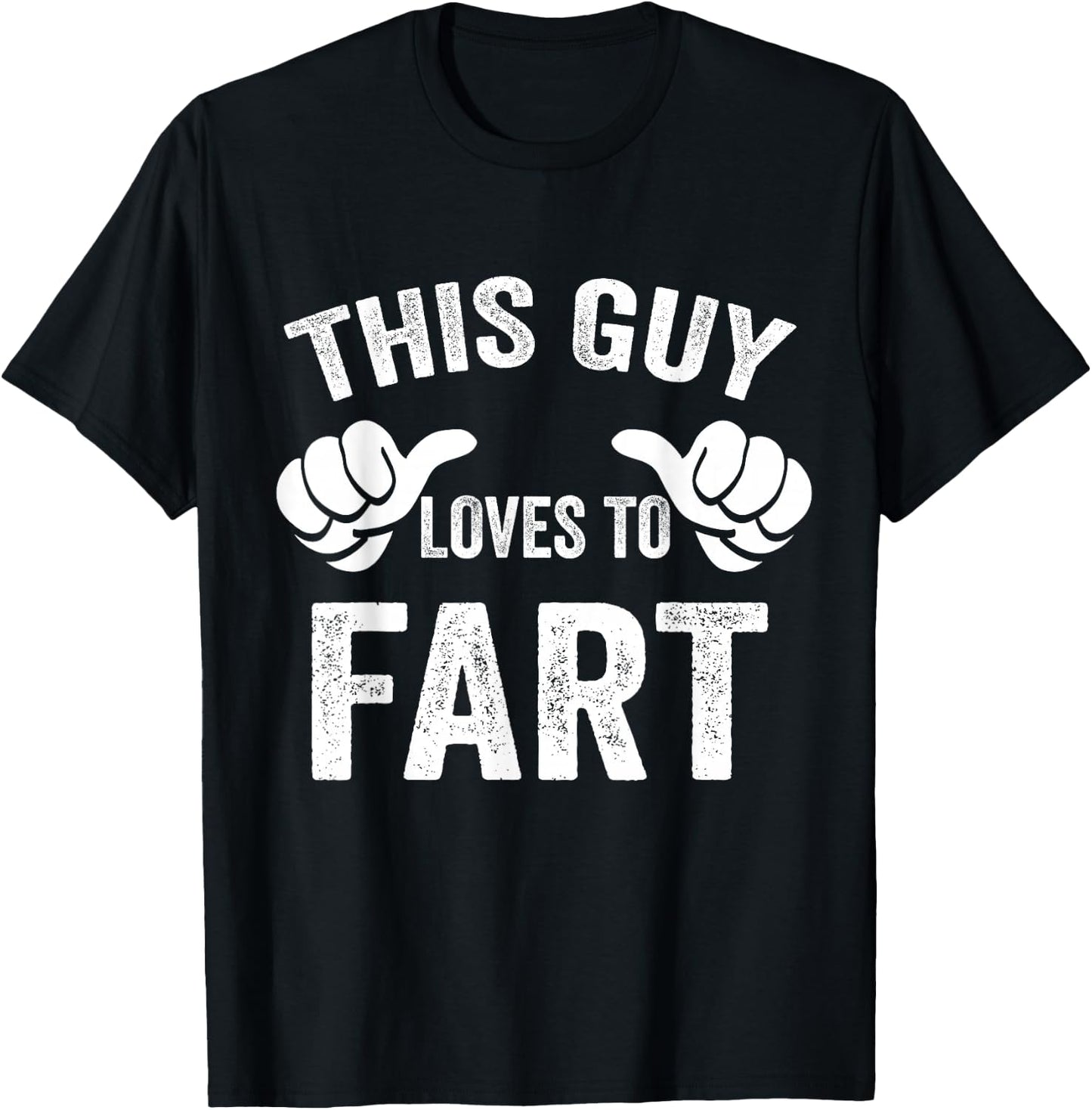 This Guy Loves To Fart T-Shirt - T-Shirt | Black