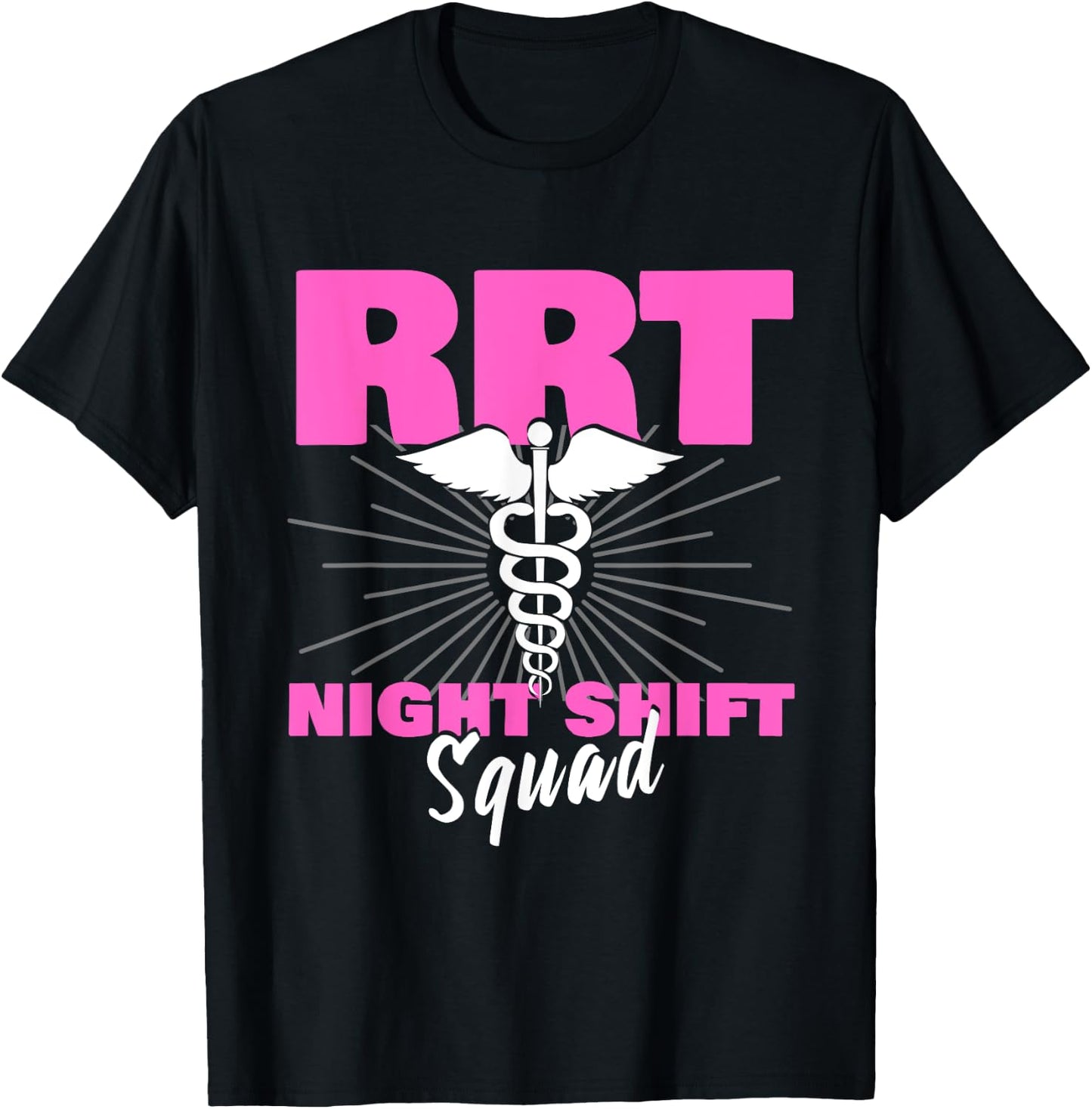 RRT Night Shift | Proud Respiratory Therapist T-Shirt - T-Shirt | Black