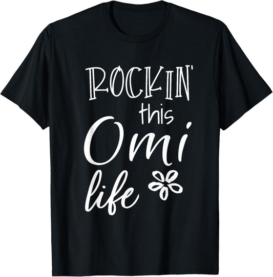 Rockin This Omi Life Belgium Belgian Flemish Grandma T-Shirt - T-Shirt | Black