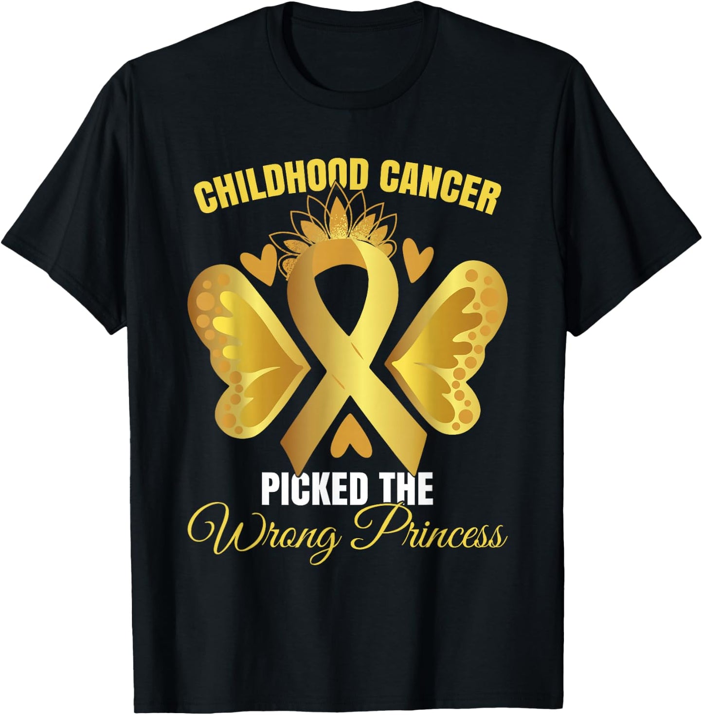 Childhood Cancer Picked The Wrong Princess T-Shirt - T-Shirt | Black