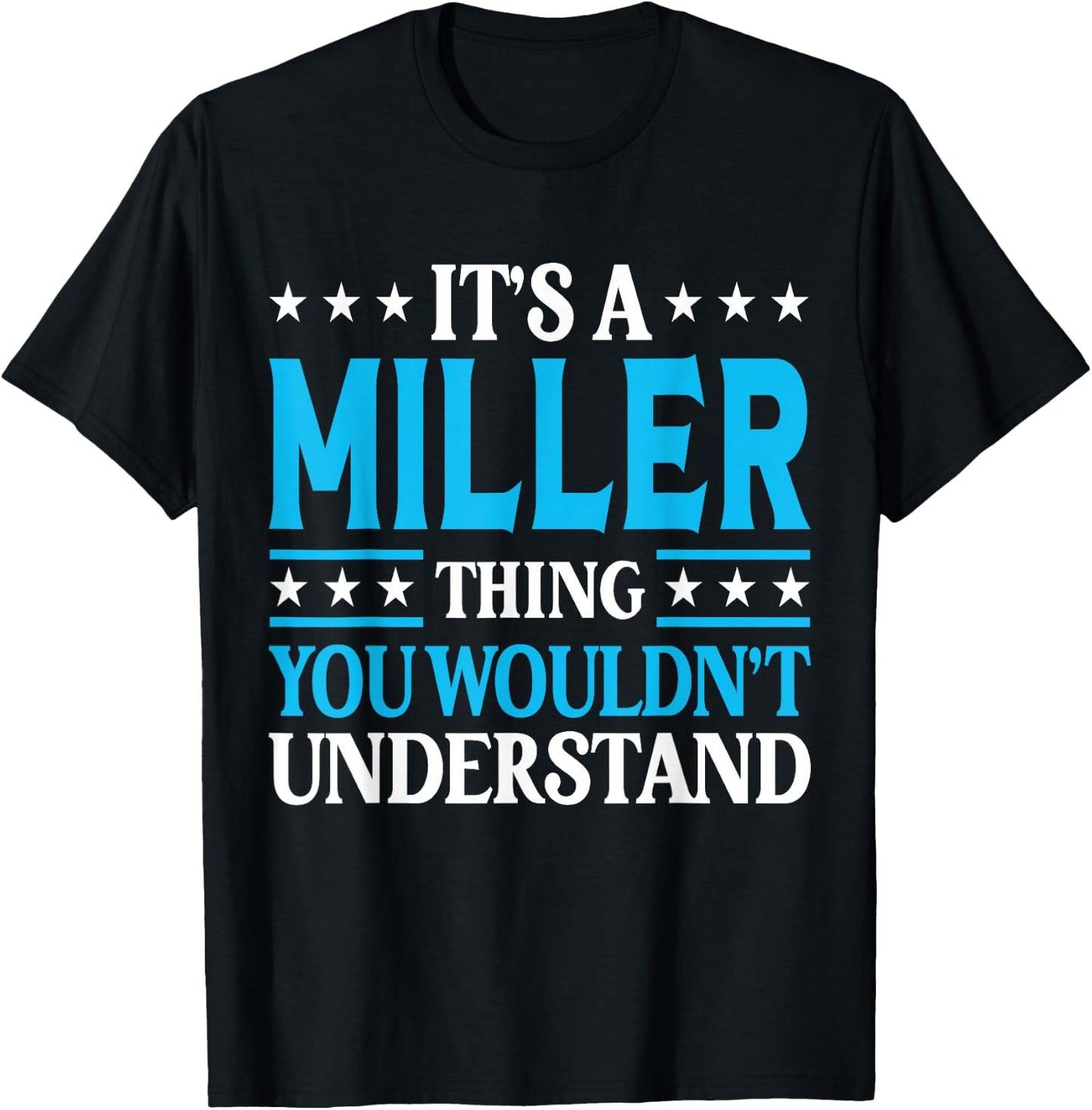 Miller Thing Personal Name T-Shirt - T-Shirt | Black