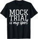 Law School - Mock Trial - Law Student T-Shirt - T-Shirt | Black