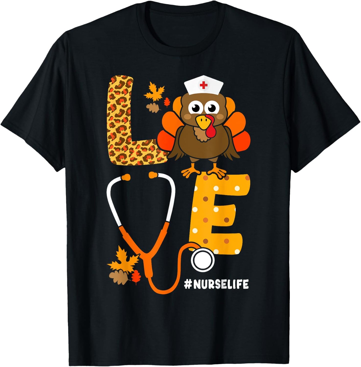 Thanksgiving love with stethoscope and turkey for nurse T-Shirt - T-Shirt | Black
