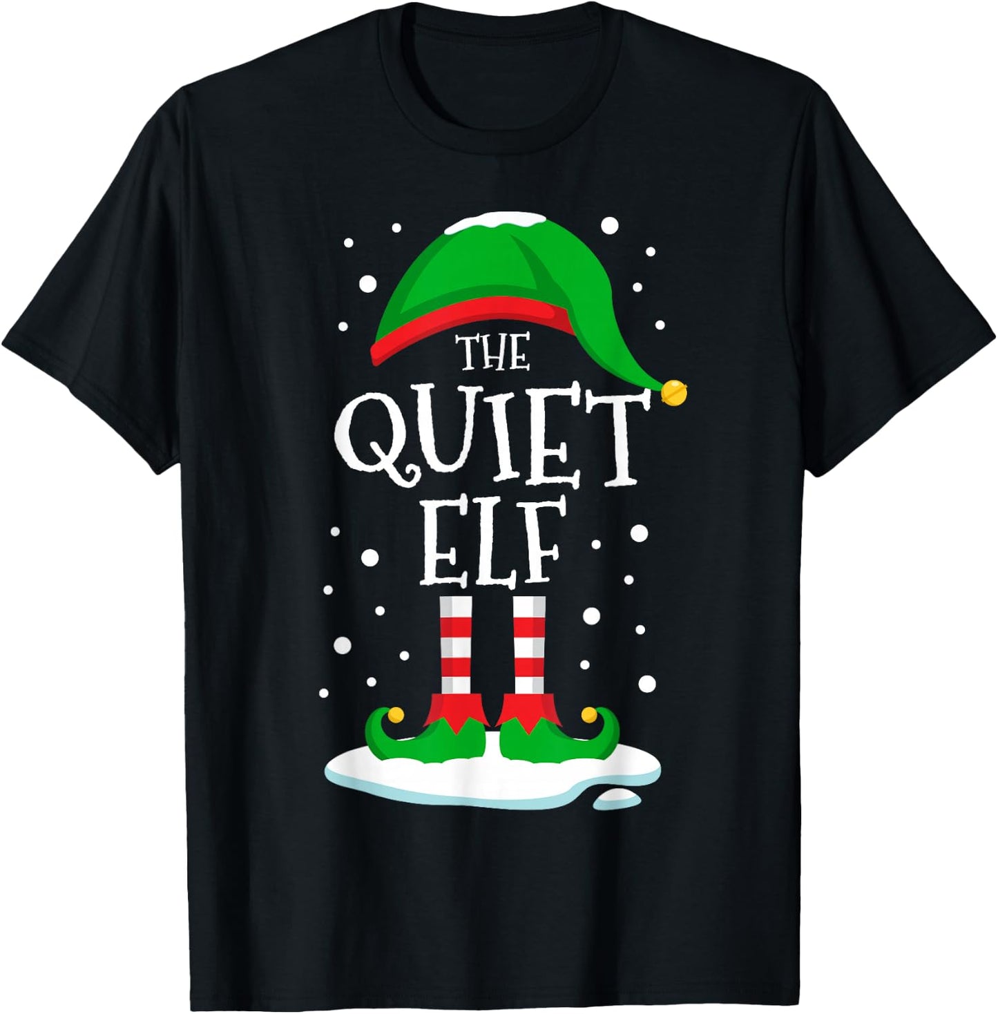 The Quiet Elf Christmas Family Matching Xmas Group Funny T-Shirt - T-Shirt | Black