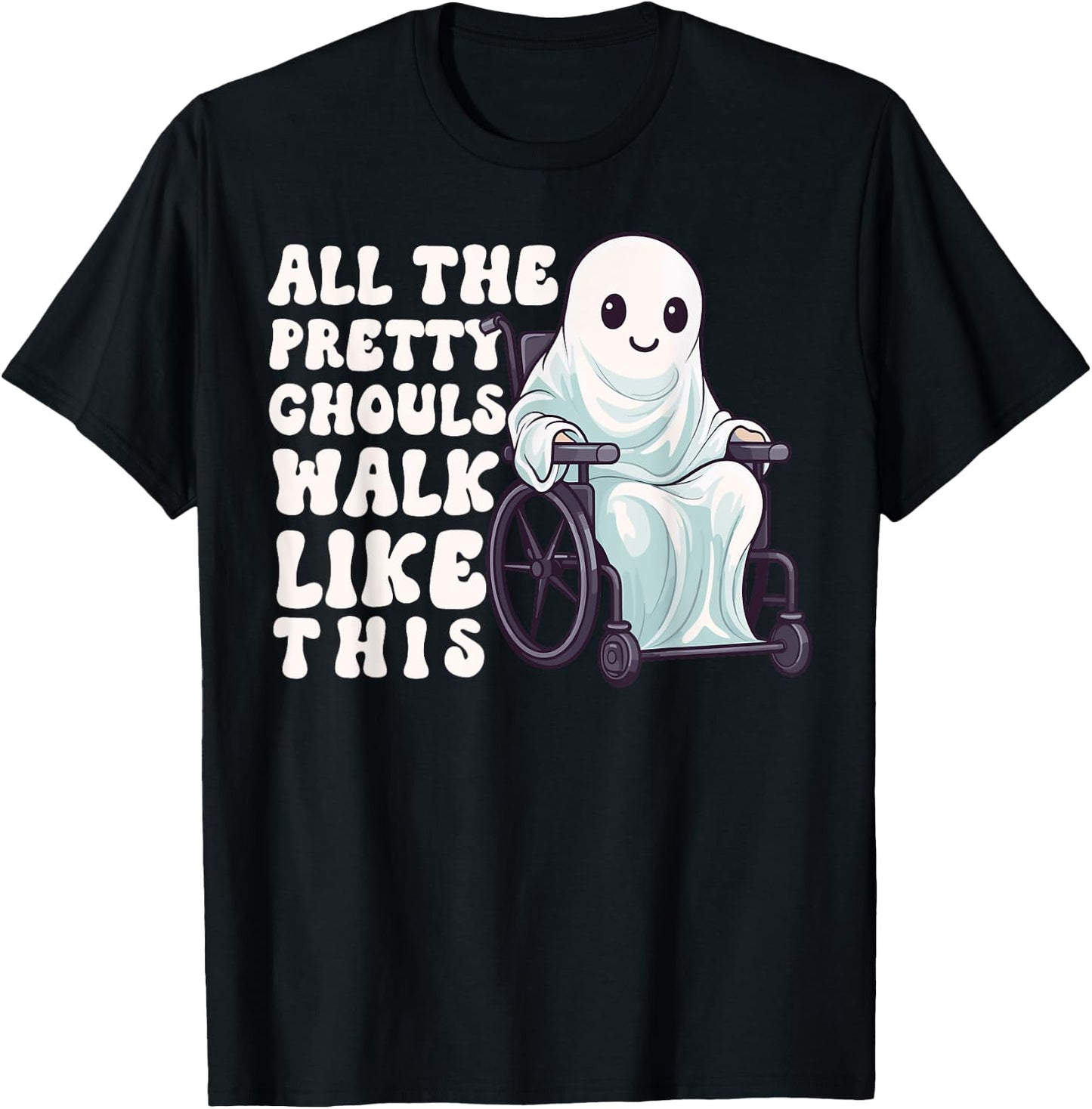 Halloween Wheelchair Costume Handicap Joke Ghouls Walk Like T-Shirt - T-Shirt | Black