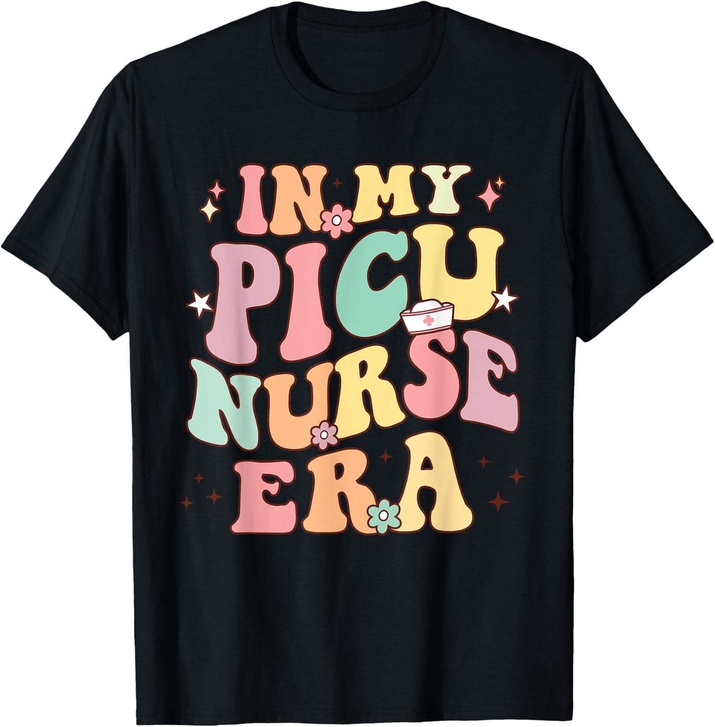 Retro Groovy In My Nurse Era Nursing Student NS PICU Nurse Era Retro PICU Nurse T-Shirt - T-Shirt | Black