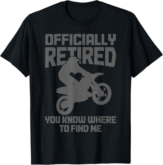Motocross Retired Funny Retirement MX Dirt Bike T-Shirt - T-Shirt | Black