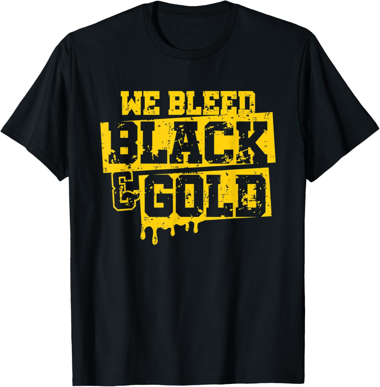 We Bleed Black & Gold Game Day Group School Football Sports T-Shirt - T-Shirt | Black