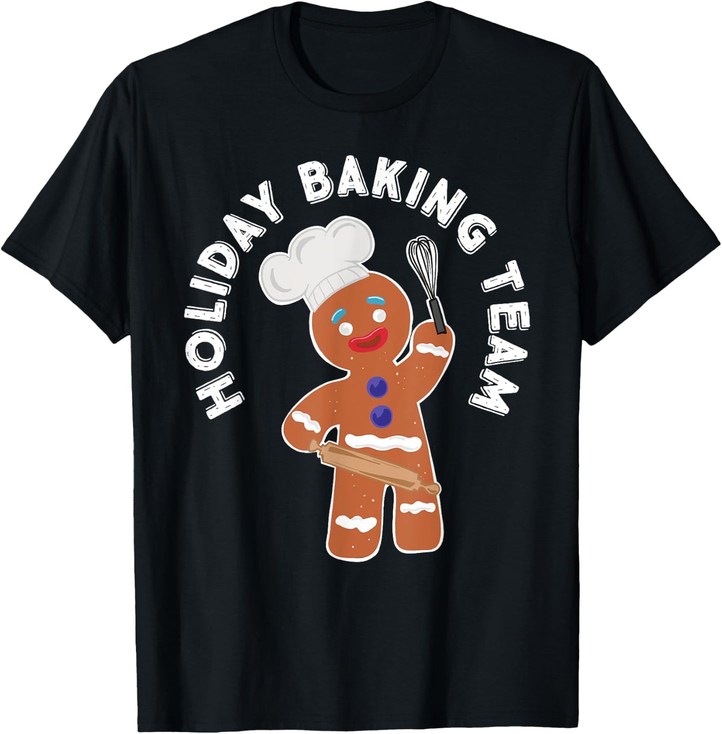 Holiday Baking Team Gingerbread Man T-Shirt - T-Shirt | Black
