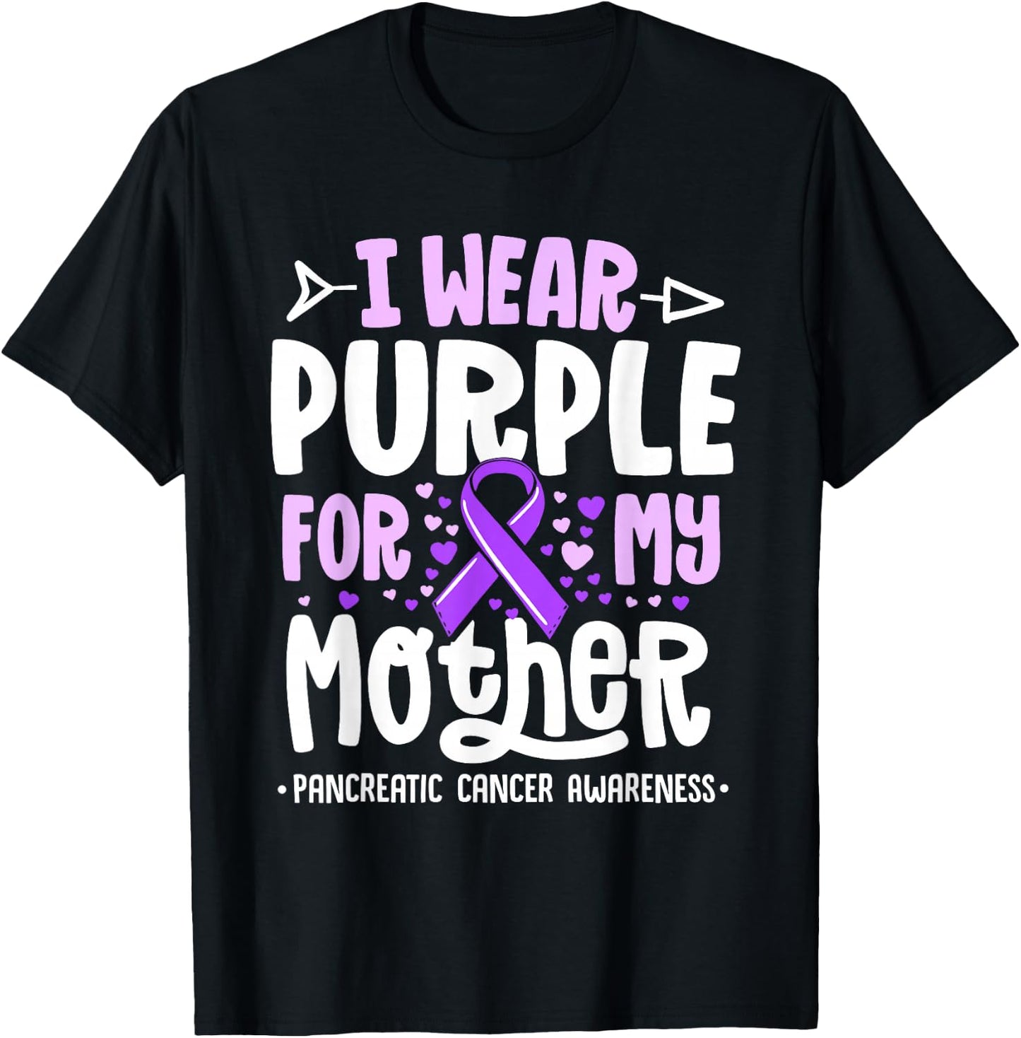 I Wear Purple For My Mother Mom Pancreatic Cancer Awareness T-Shirt - T-Shirt | Black