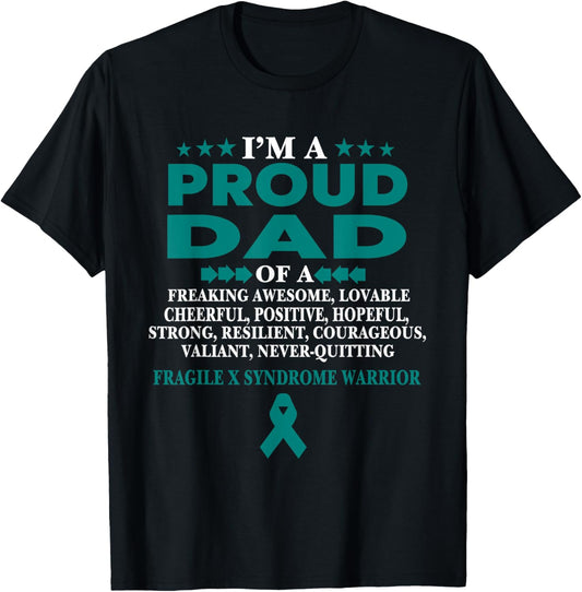 I'm proud dad of Fragile X Syndrome warrior Teal Ribbon T-Shirt - T-Shirt | Black