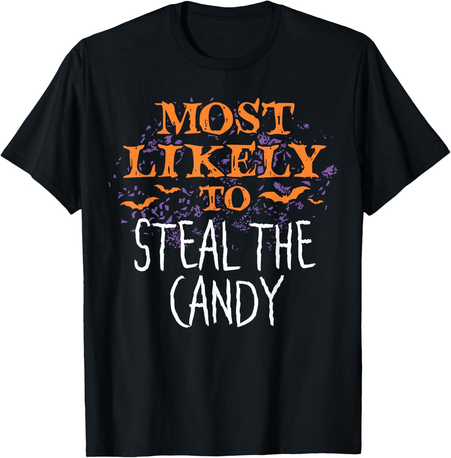 Most Likely To Halloween Steal The Candy Matching T-Shirt - T-Shirt | Black