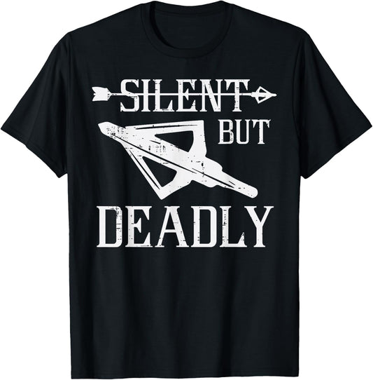 Bow Hunting Arrowhead Silent But Deadly Archer Men Women Kid T-Shirt - T-Shirt | Black