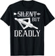 Bow Hunting Arrowhead Silent But Deadly Archer Men Women Kid T-Shirt - T-Shirt | Black