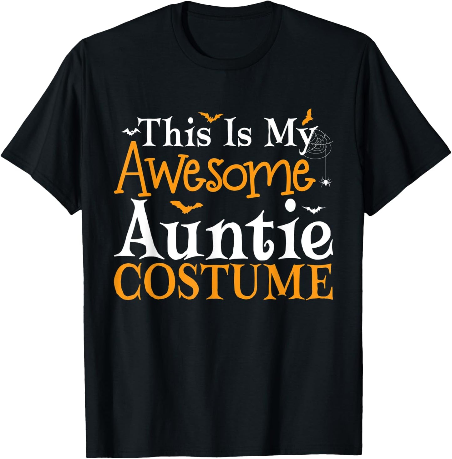 This Is My Awesome Auntie Costume Halloween Party Matching T-Shirt - T-Shirt | Black