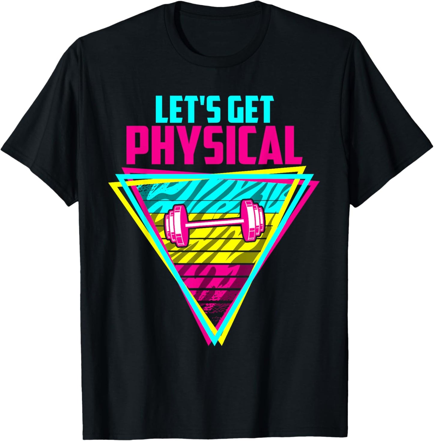 Lets Get Physical - Gym Fitness 80's Workout T-Shirt - T-Shirt | Black
